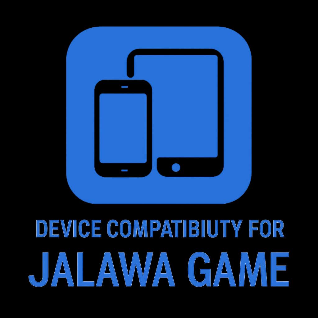 Badge for Device Compatibility of Jalawa Game.